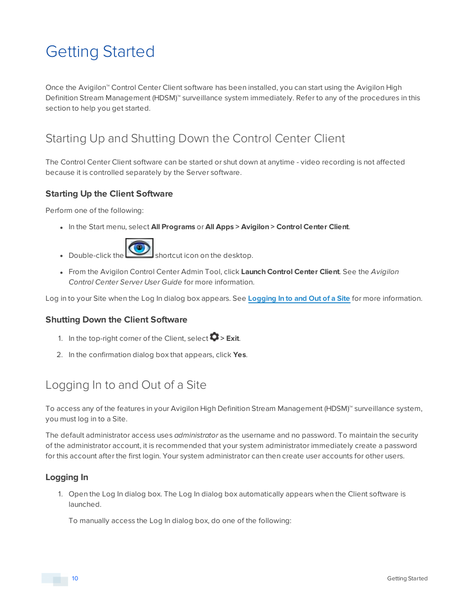 Getting started, Starting up the client software, Shutting down the client software | Logging in to and out of a site, Logging in | Avigilon ACC Core Version 5.2.2 User Manual | Page 10 / 113