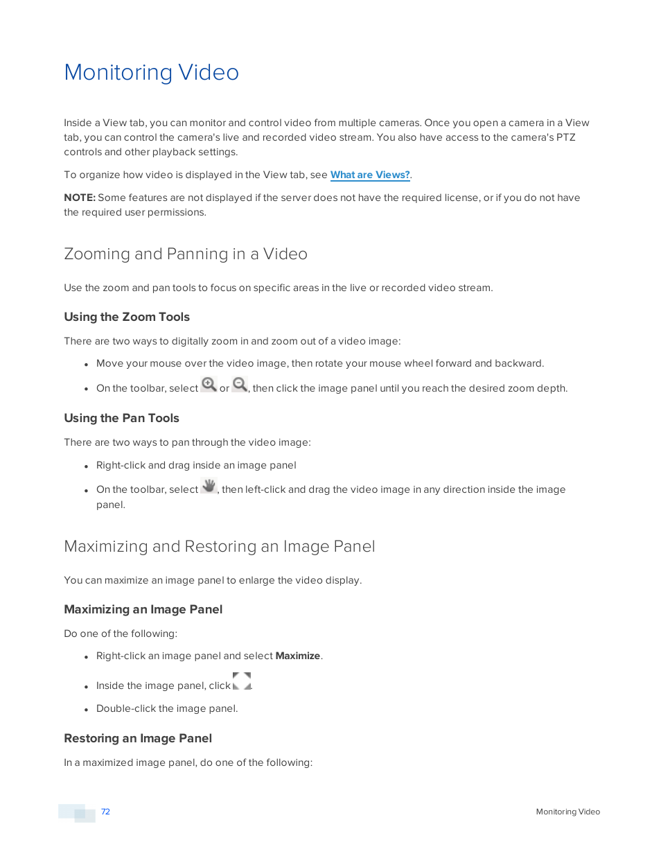 Monitoring video, Zooming and panning in a video, Using the zoom tools | Using the pan tools, Maximizing and restoring an image panel, Maximizing an image panel, Restoring an image panel | Avigilon ACC Core Version 5.2.2 User Manual | Page 72 / 113