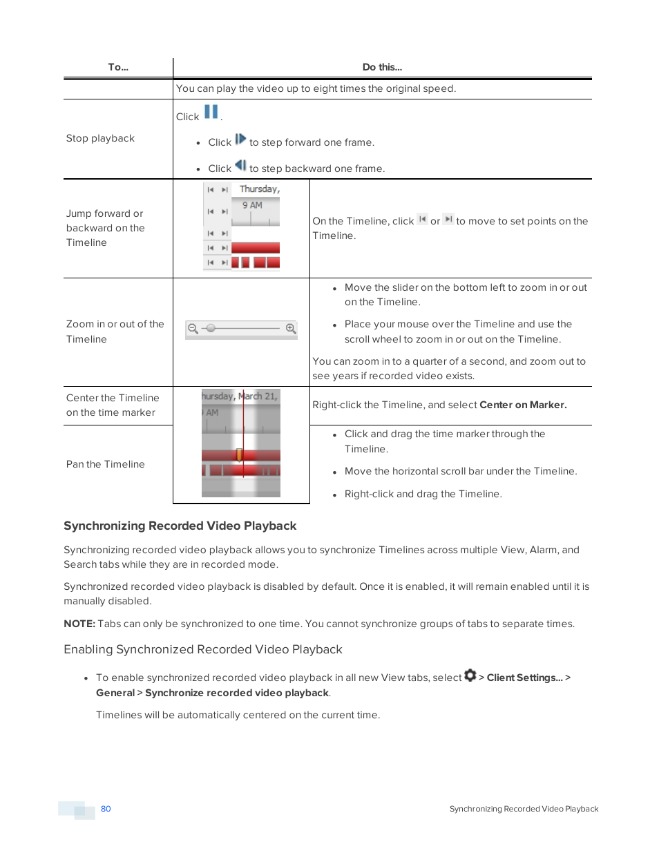 Synchronizing recorded video playback, Enabling synchronized recorded video playback | Avigilon ACC Core Version 5.2.2 User Manual | Page 80 / 113