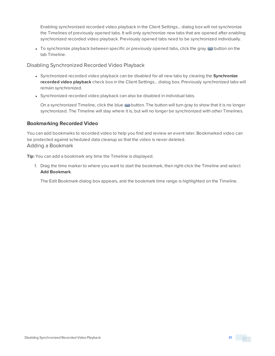 Disabling synchronized recorded video playback, Bookmarking recorded video, Add_bookmark | Adding a bookmark | Avigilon ACC Core Version 5.2.2 User Manual | Page 81 / 113