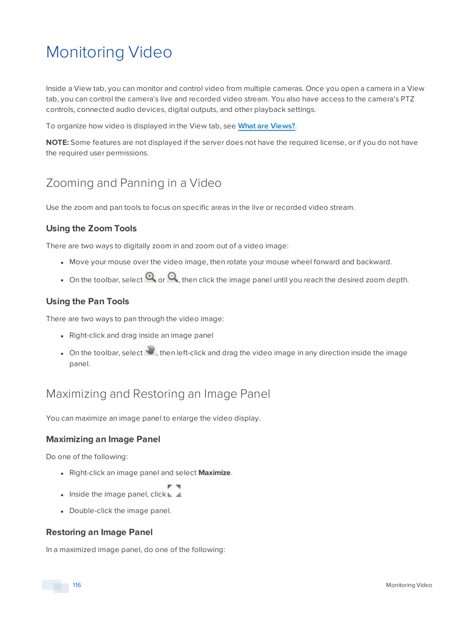 Monitoring video, Zooming and panning in a video, Using the zoom tools | Using the pan tools, Maximizing and restoring an image panel, Maximizing an image panel, Restoring an image panel | Avigilon ACC Enterprise Version 5.2.2 User Manual | Page 116 / 189