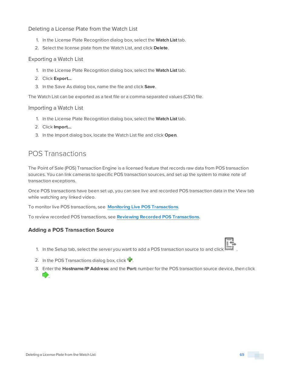 Deleting a license plate from the watch list, Exporting a watch list, Importing a watch list | Pos transactions, Adding a pos transaction source | Avigilon ACC Enterprise Version 5.2.2 User Manual | Page 69 / 189