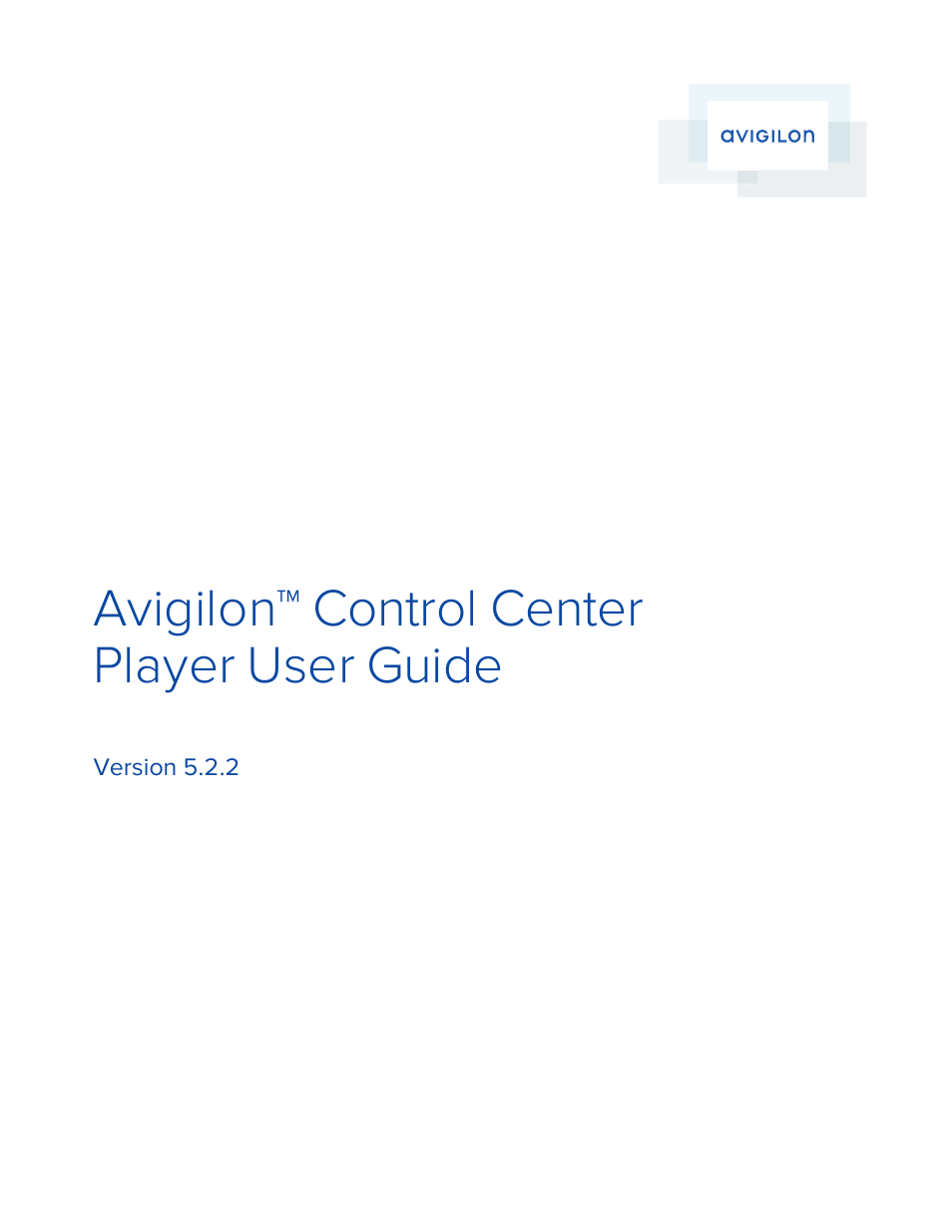 Avigilon ACC Player Version 5.2.2 User Manual | 42 pages