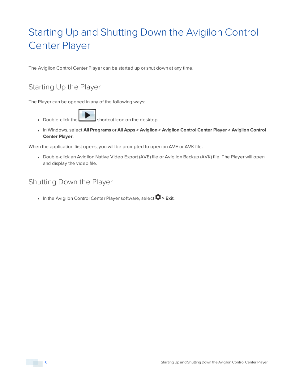 Starting up the player, Shutting down the player | Avigilon ACC Player Version 5.2.2 User Manual | Page 6 / 42