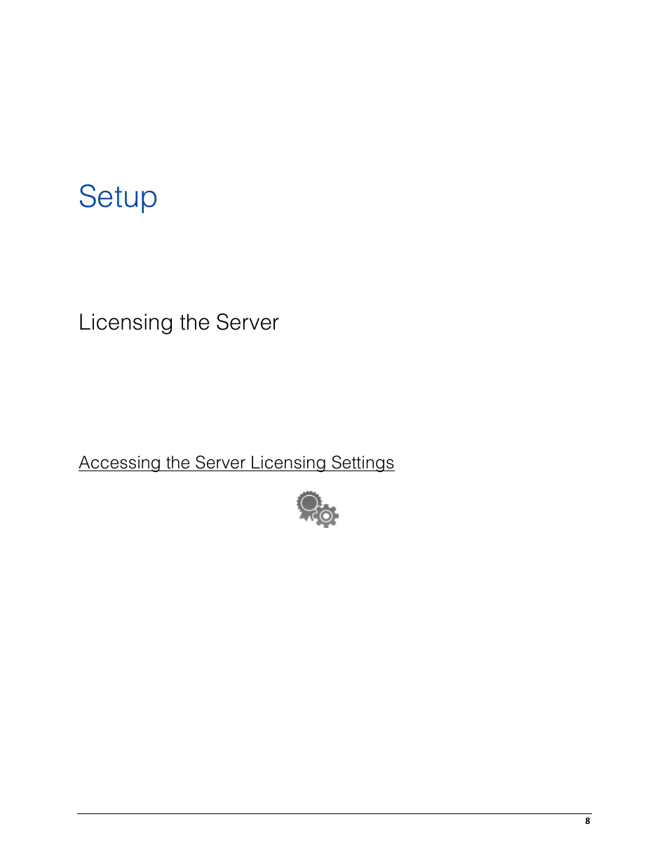 Setup, Licensing the server, Accessing the server licensing settings | Avigilon ACC Server Version 5.2 User Manual | Page 12 / 42