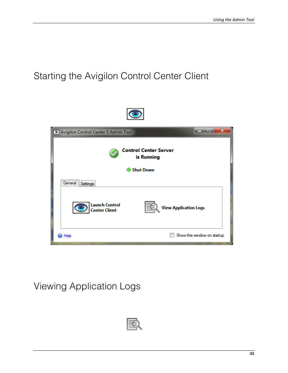 Starting the avigilon control center client, Viewing application logs | Avigilon ACC Server Version 5.2 User Manual | Page 37 / 42