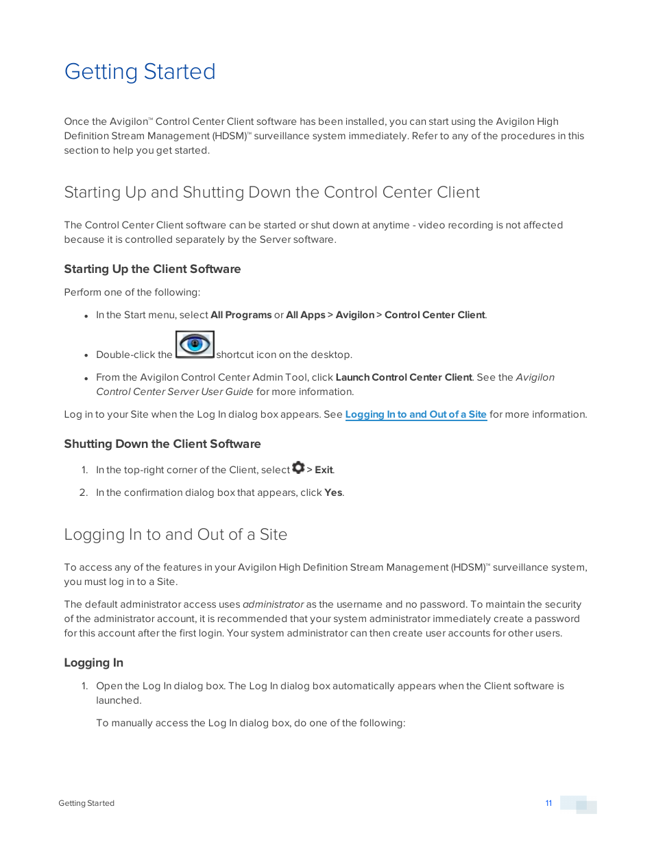 Getting started, Starting up the client software, Shutting down the client software | Logging in to and out of a site, Logging in | Avigilon ACC Standard Version 5.2.2 User Manual | Page 11 / 151