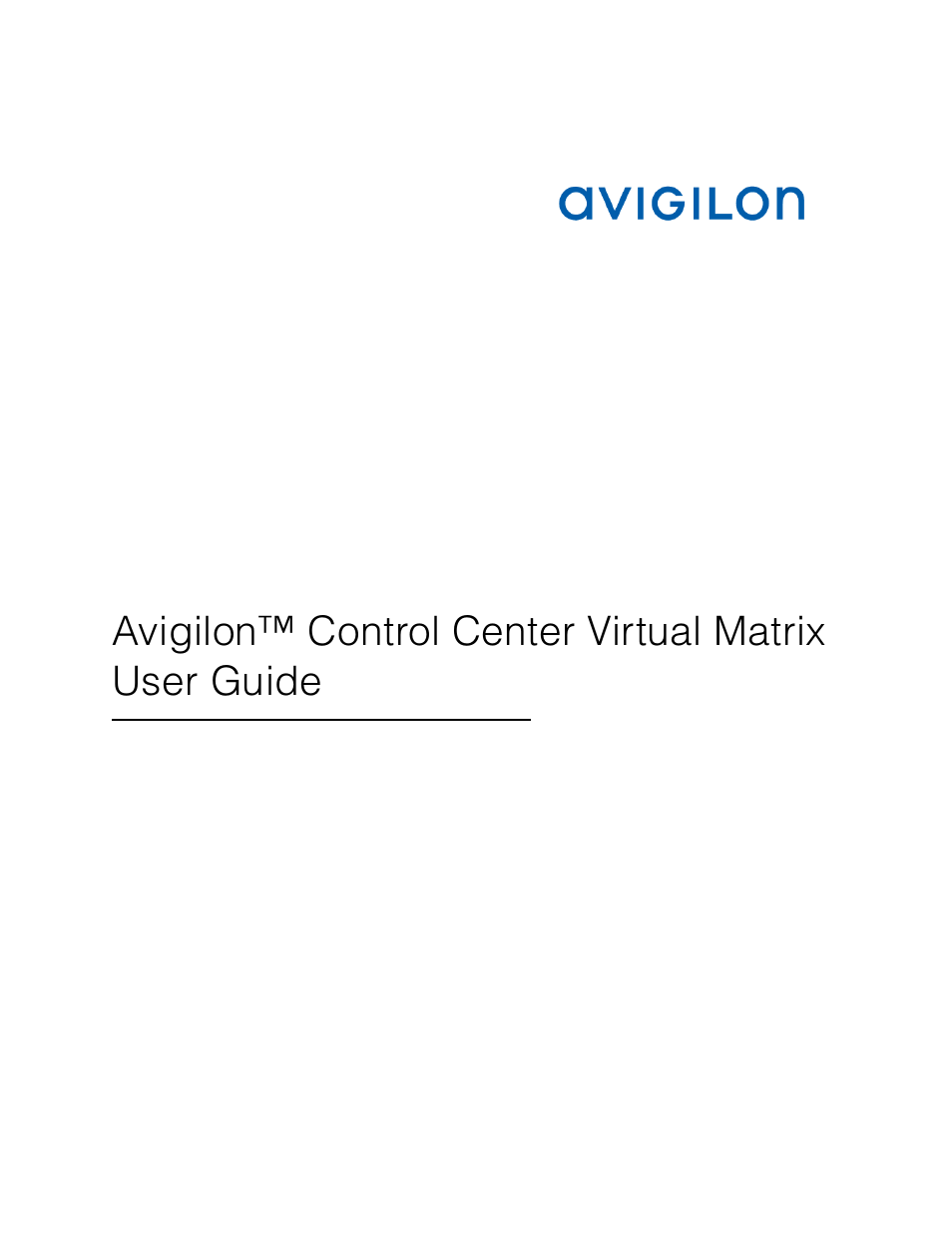 Avigilon ACC Virtual Matrix Version 5.2 User Manual | 14 pages