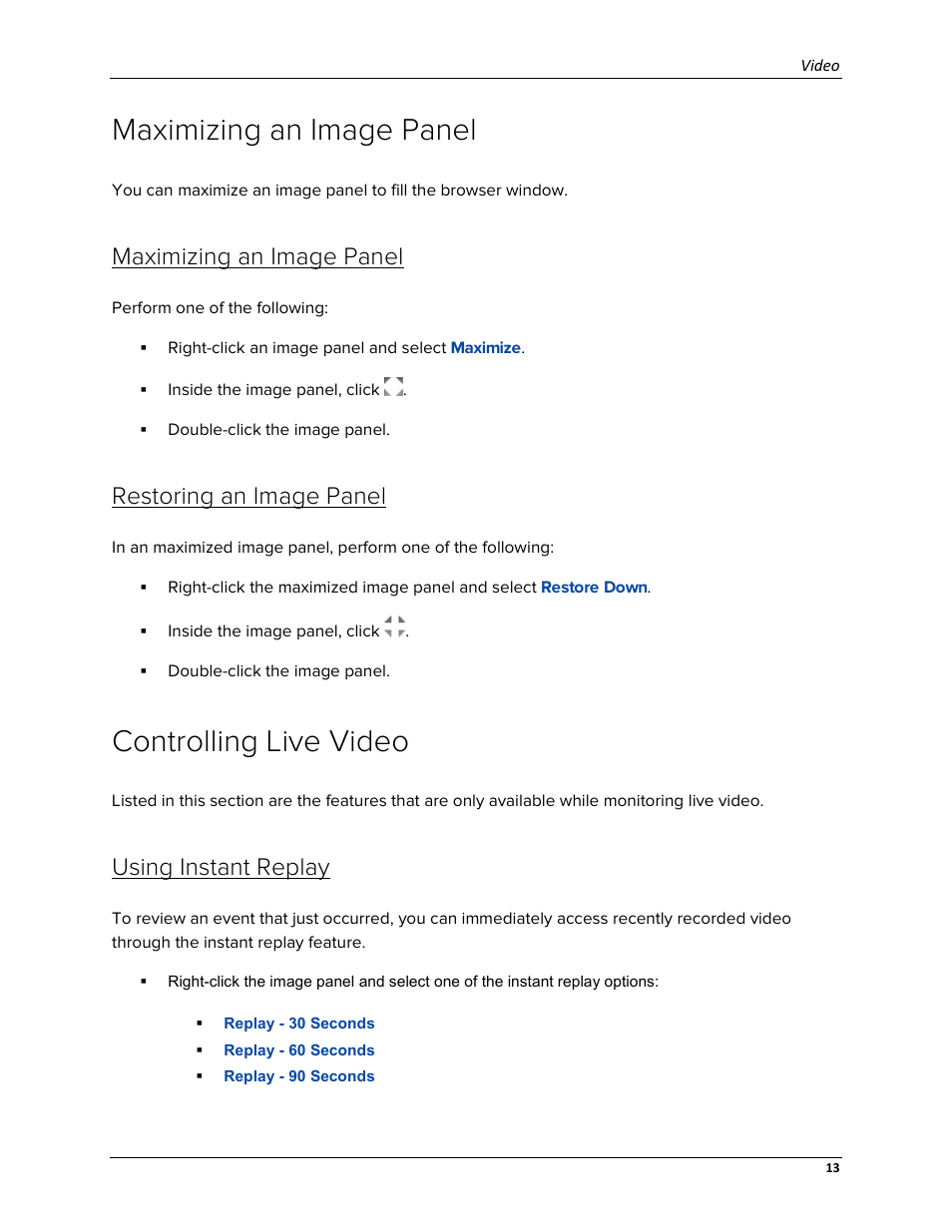 Maximizing an image panel, Restoring an image panel, Controlling live video | Using instant replay | Avigilon ACC Core Web Version 5.2 User Manual | Page 21 / 57