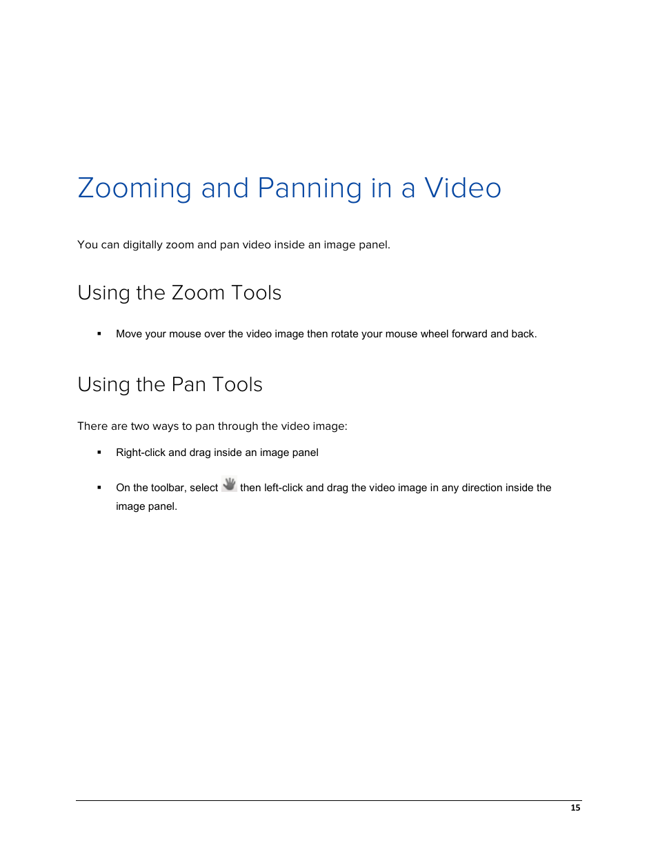 Zooming and panning in a video, Using the zoom tools, Using the pan tools | Avigilon ACC Gateway Web Version 5.2 User Manual | Page 21 / 31