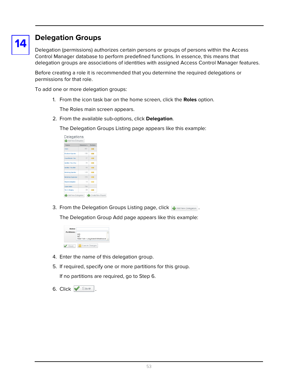 Delegation groups, From the available sub-options, click delegation, Enter the name of this delegation group | Click | Avigilon Access Control Manager - Avigilon Workflow Guide User Manual | Page 57 / 119