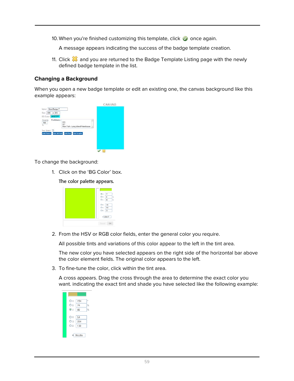 Changing a background, Click on the ‘bg color’ box, To fine-tune the color, click within the tint area | Avigilon Access Control Manager - Avigilon Workflow Guide User Manual | Page 63 / 119