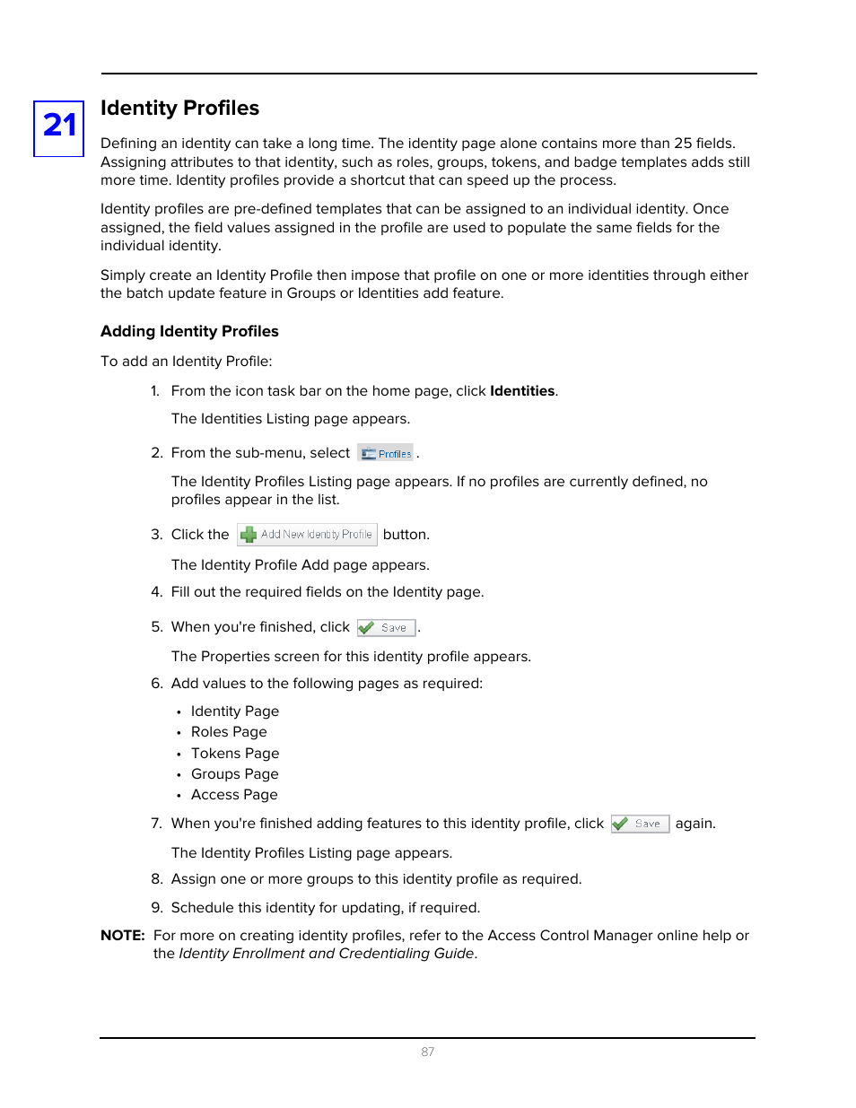 Identity profiles, Adding identity profiles, From the sub-menu, select | Click the button, When you're finished, click, Schedule this identity for updating, if required | Avigilon Access Control Manager - Avigilon Workflow Guide User Manual | Page 91 / 119