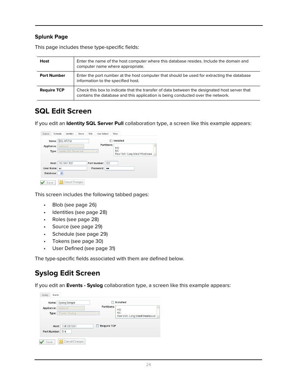 Sql edit screen, Syslog edit screen, Sql edit screen syslog edit screen | Avigilon Access Control Manager - Collaboration User Manual | Page 29 / 36