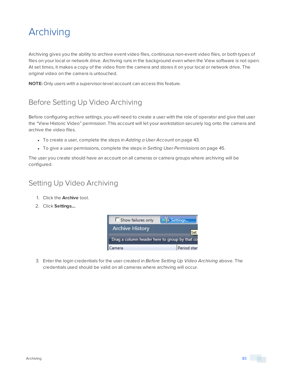 Archiving, Before setting up video archiving, Setting up video archiving | Avigilon View User Manual | Page 83 / 127