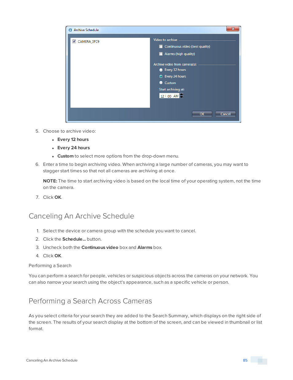 Canceling an archive schedule, Performing a search across cameras | Avigilon View User Manual | Page 85 / 127