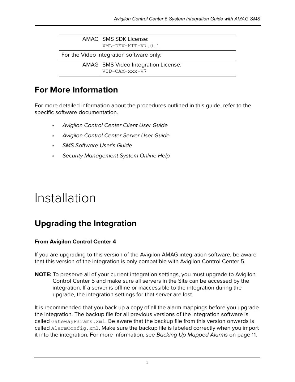 For more information, Installation, Upgrading the integration | From avigilon control center 4 | Avigilon AMAG Symmetry 7 Integration User Manual | Page 6 / 18