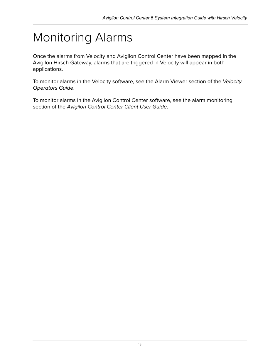 Monitoring alarms | Avigilon Hirsch Velocity Integration User Manual | Page 19 / 21