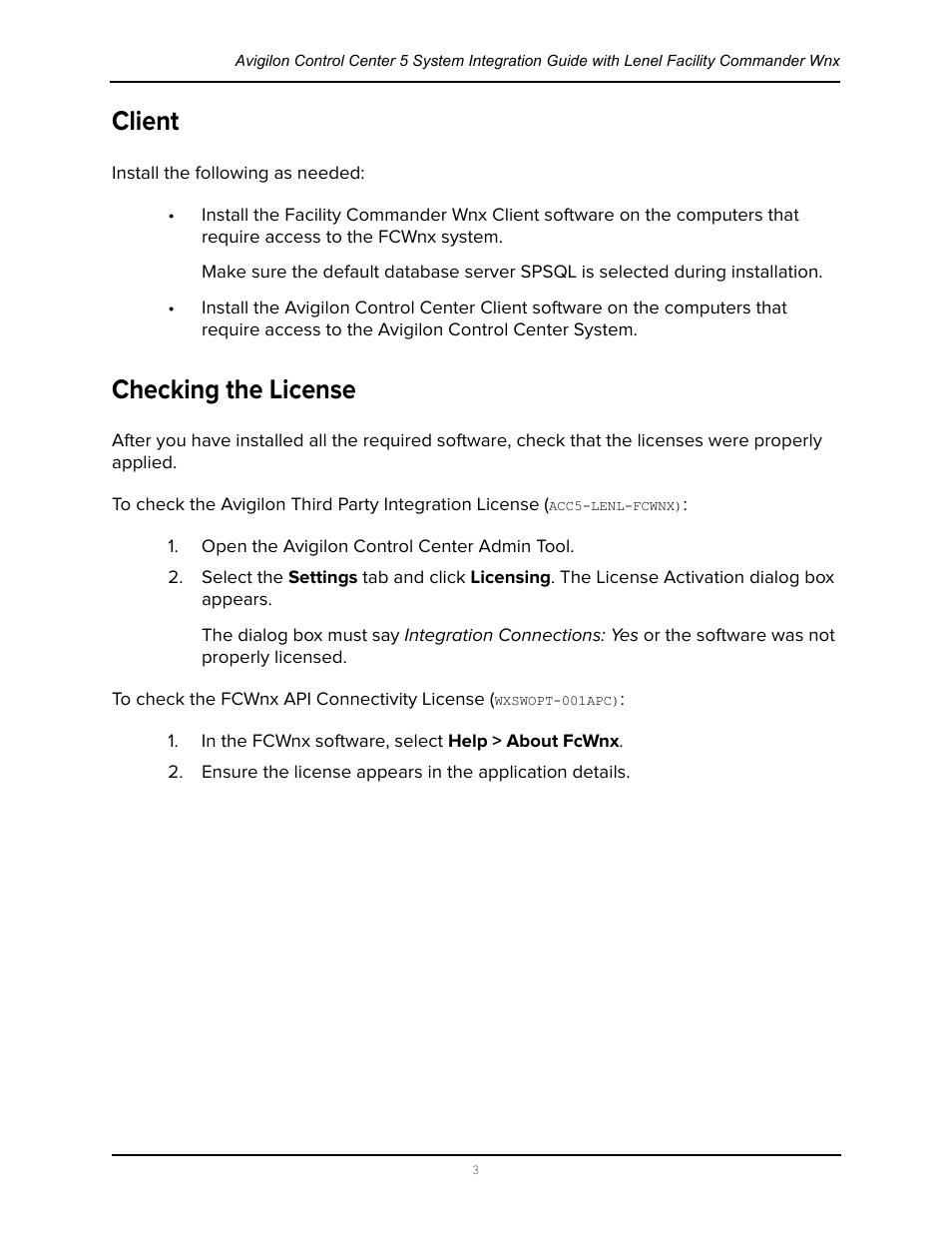 Client, Checking the license, Client checking the license | Avigilon Lenel (Previously GE) Facility Commander Wnx Integration User Manual | Page 6 / 16