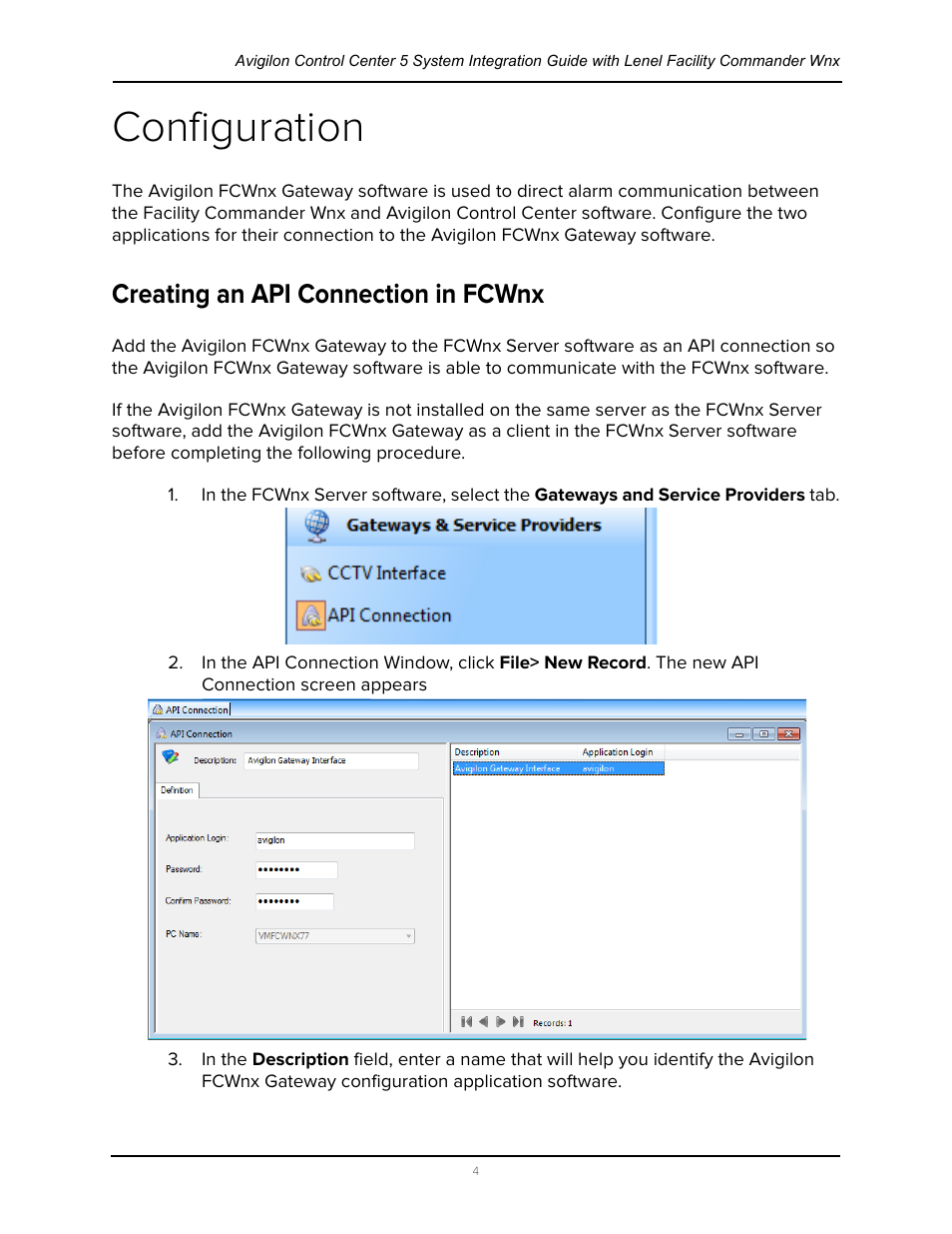 Configuration, Creating an api connection in fcwnx | Avigilon Lenel (Previously GE) Facility Commander Wnx Integration User Manual | Page 7 / 16