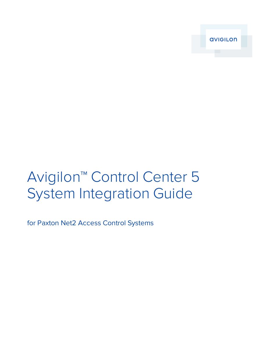 Avigilon Paxton Net2 Integration User Manual | 15 pages