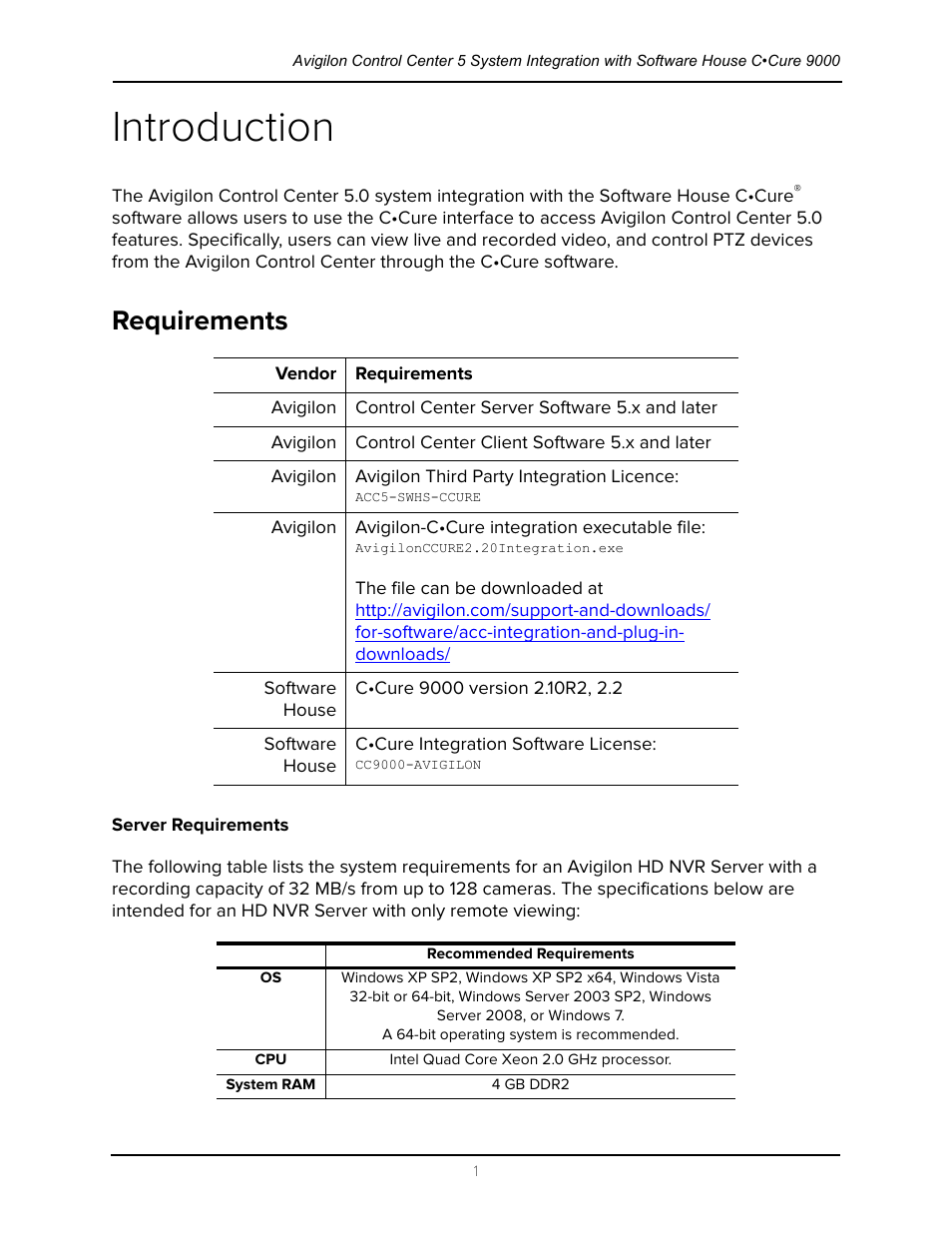 Introduction, Requirements, Server requirements | Avigilon Software House CCURE 9000 Integration User Manual | Page 4 / 16