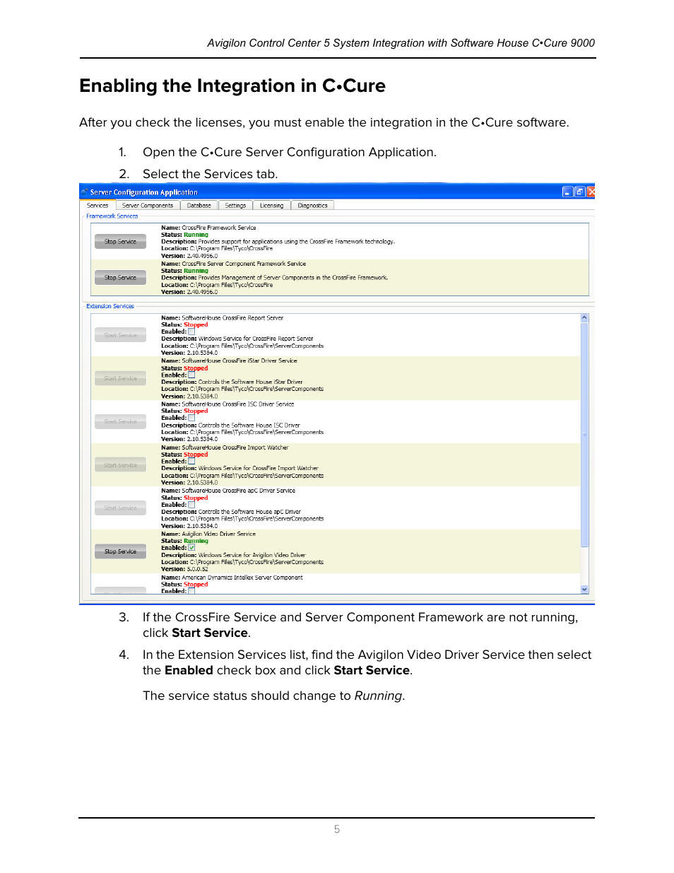 Enabling the integration in c•cure | Avigilon Software House CCURE 9000 Integration User Manual | Page 8 / 16