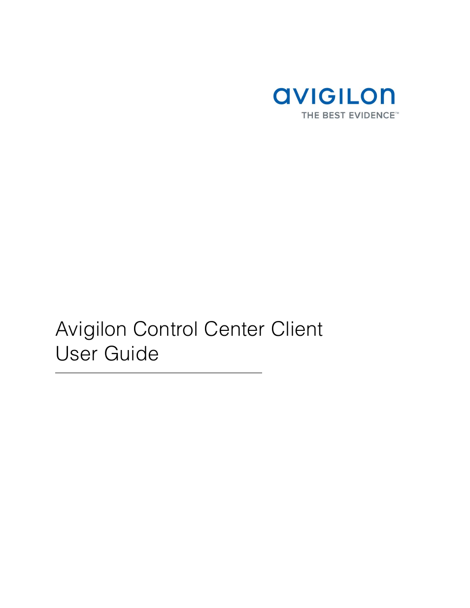 Avigilon ACC Core Client Version 4.12 User Manual | 134 pages