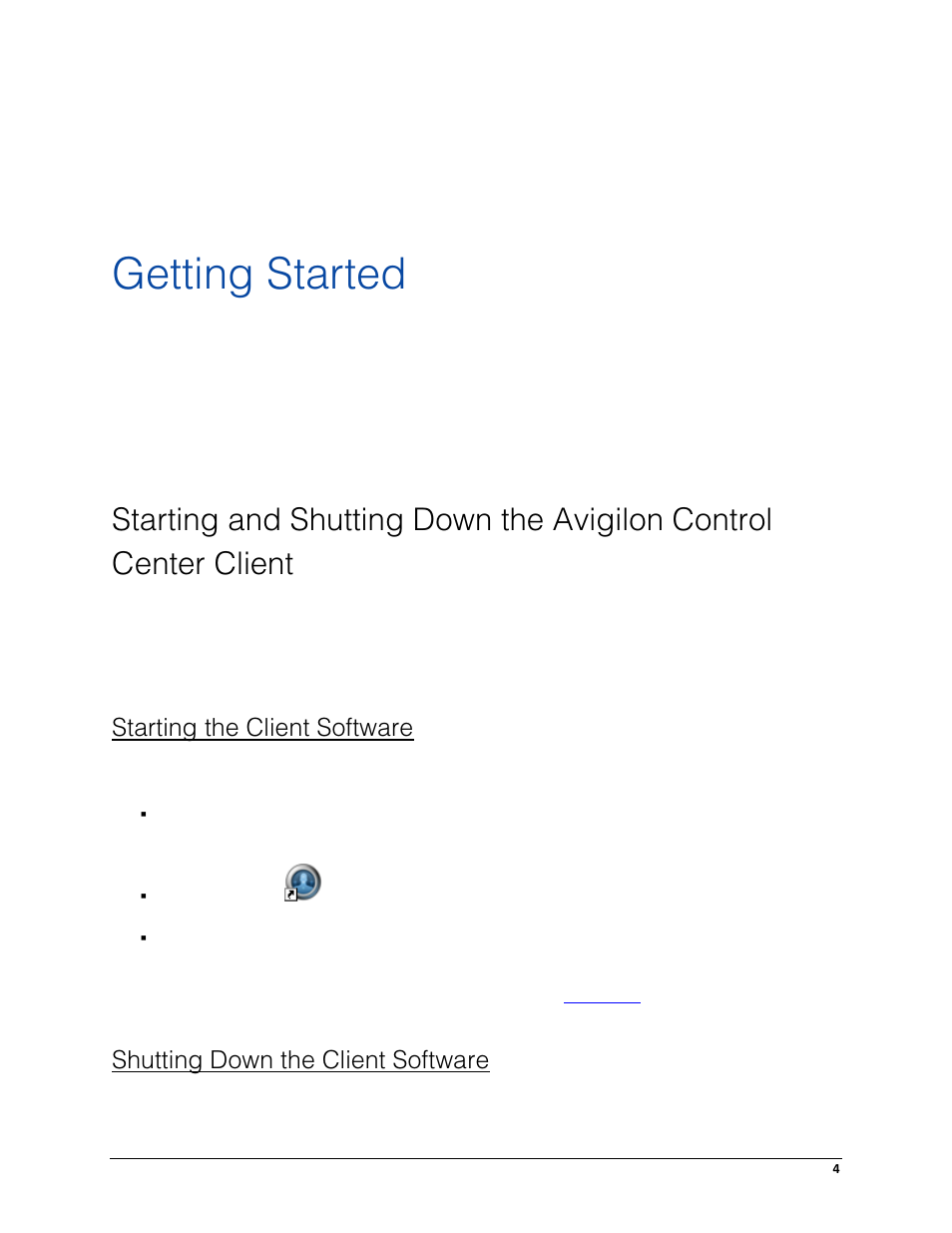 Getting started, Starting the client software, Shutting down the client software | Avigilon ACC Core Client Version 4.12 User Manual | Page 10 / 134