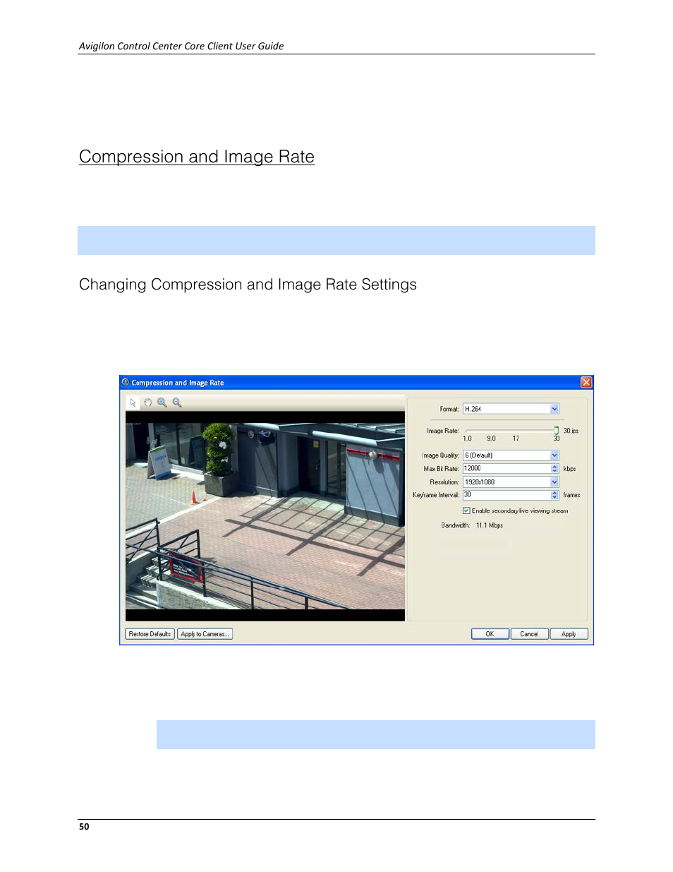 Compression and image rate, Changing compression and image rate settings | Avigilon ACC Core Client Version 4.12 User Manual | Page 56 / 134