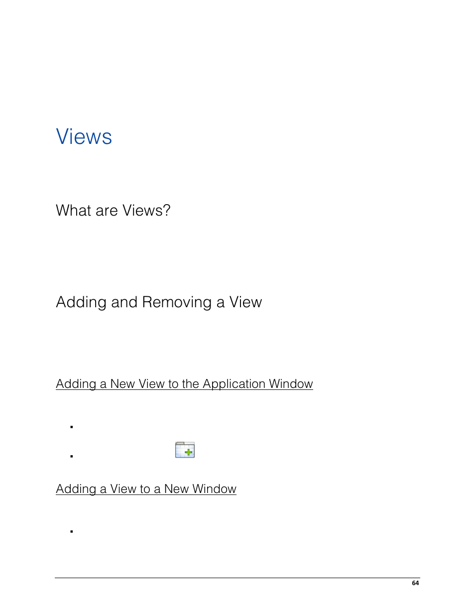 Views, What are views, Adding and removing a view | Adding a new view to the application window, Adding a view to a new window | Avigilon ACC Core Client Version 4.12 User Manual | Page 70 / 134