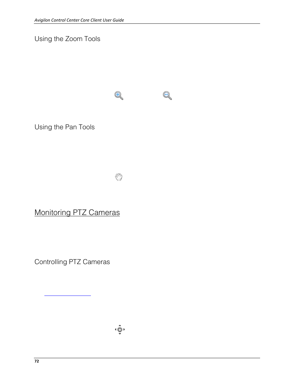 Using the zoom tools, Using the pan tools, Monitoring ptz cameras | Controlling ptz cameras | Avigilon ACC Core Client Version 4.12 User Manual | Page 78 / 134