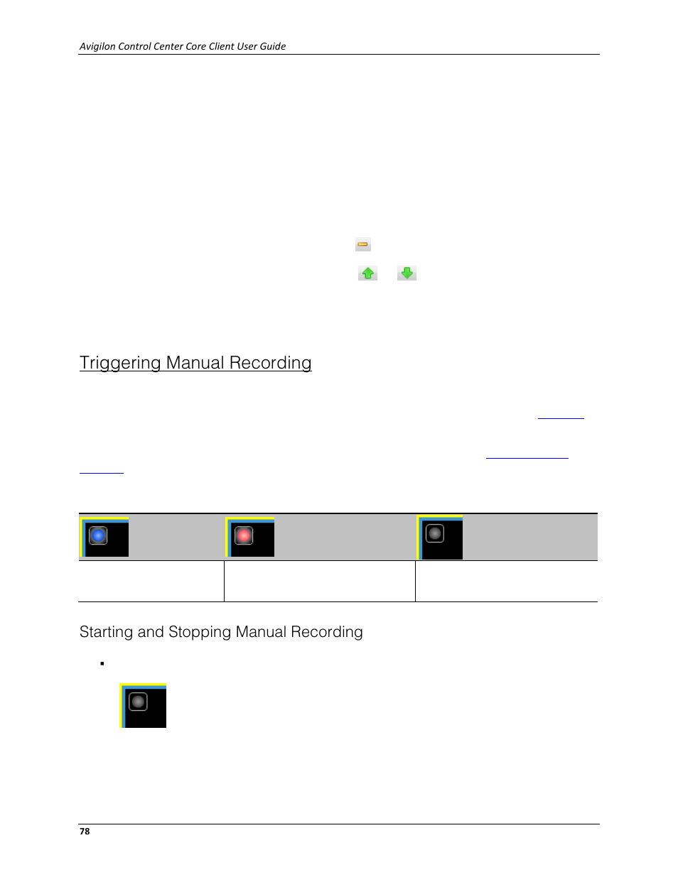 Triggering manual recording, Starting and stopping manual recording | Avigilon ACC Core Client Version 4.12 User Manual | Page 84 / 134