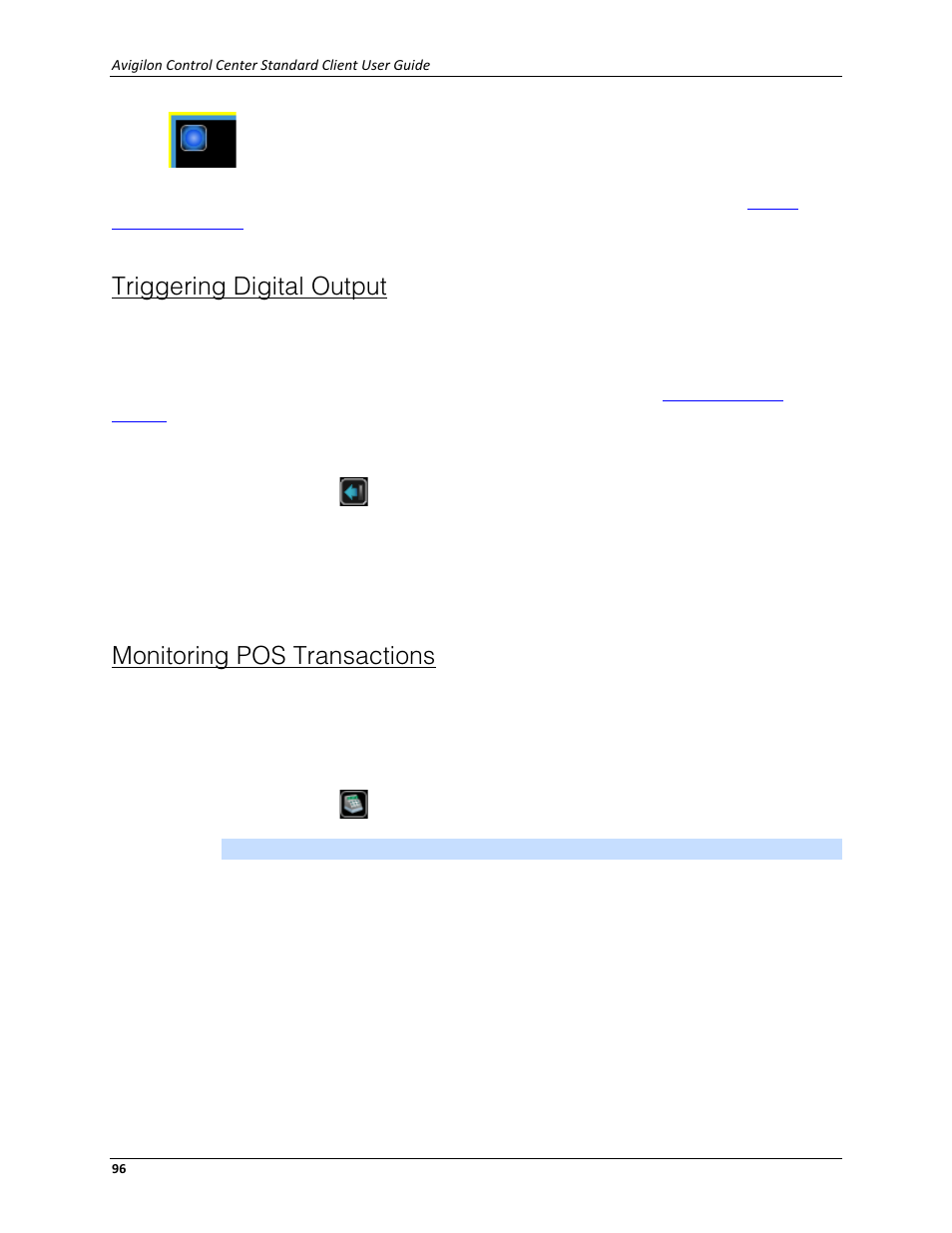 Triggering digital output, Monitoring pos transactions | Avigilon ACC Standard Client Version 4.12 User Manual | Page 104 / 159