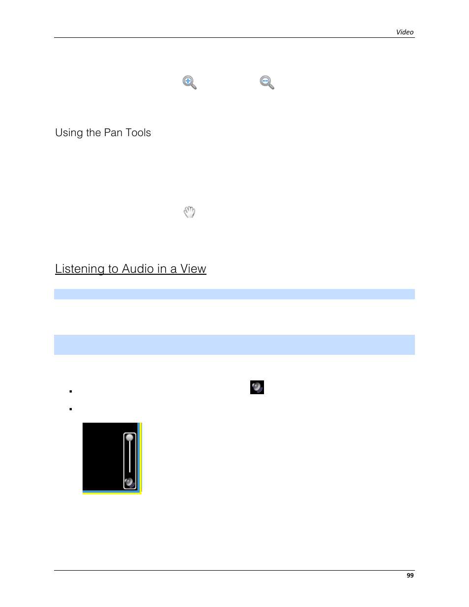 Using the pan tools, Listening to audio in a view | Avigilon ACC Standard Client Version 4.12 User Manual | Page 107 / 159