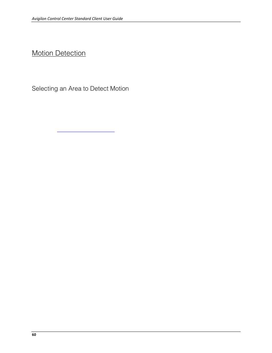 Motion detection, Selecting an area to detect motion | Avigilon ACC Standard Client Version 4.12 User Manual | Page 68 / 159