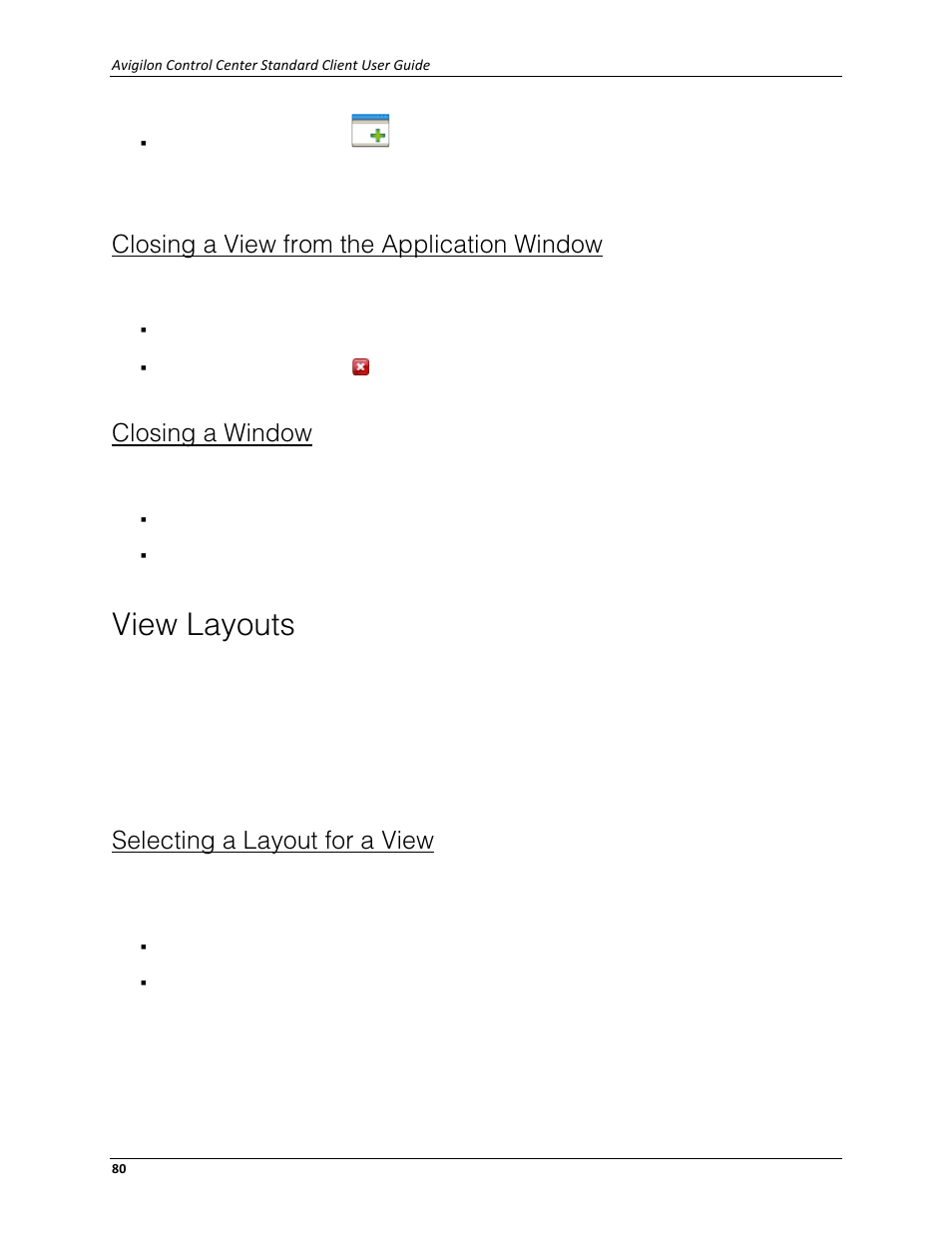 Closing a view from the application window, Closing a window, View layouts | Selecting a layout for a view | Avigilon ACC Standard Client Version 4.12 User Manual | Page 88 / 159