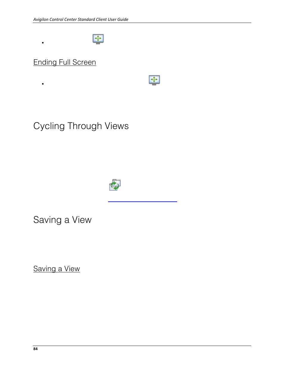 Ending full screen, Cycling through views, Saving a view | Avigilon ACC Standard Client Version 4.12 User Manual | Page 92 / 159