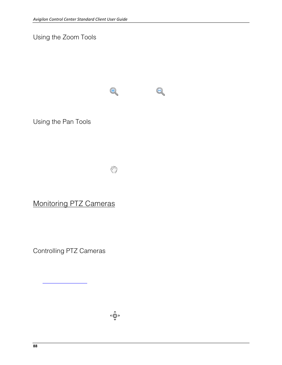 Using the zoom tools, Using the pan tools, Monitoring ptz cameras | Controlling ptz cameras | Avigilon ACC Standard Client Version 4.12 User Manual | Page 96 / 159