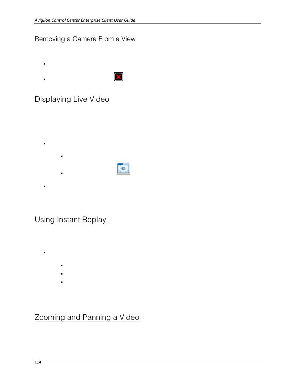 Removing a camera from a view, Displaying live video, Using instant replay | Zooming and panning a video | Avigilon ACC Enterprise Client Version 4.12 User Manual | Page 122 / 214