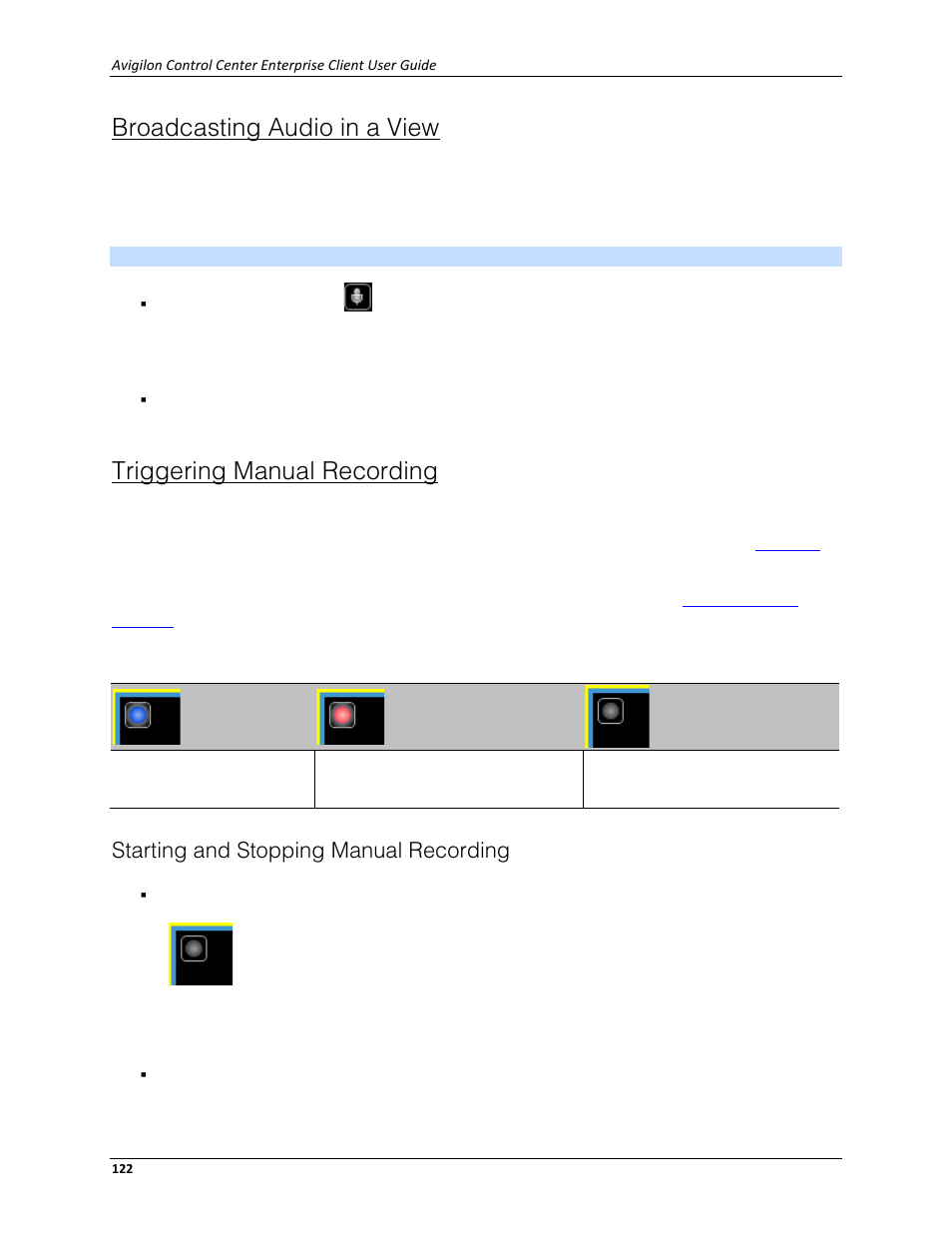 Broadcasting audio in a view, Triggering manual recording, Starting and stopping manual recording | Avigilon ACC Enterprise Client Version 4.12 User Manual | Page 130 / 214