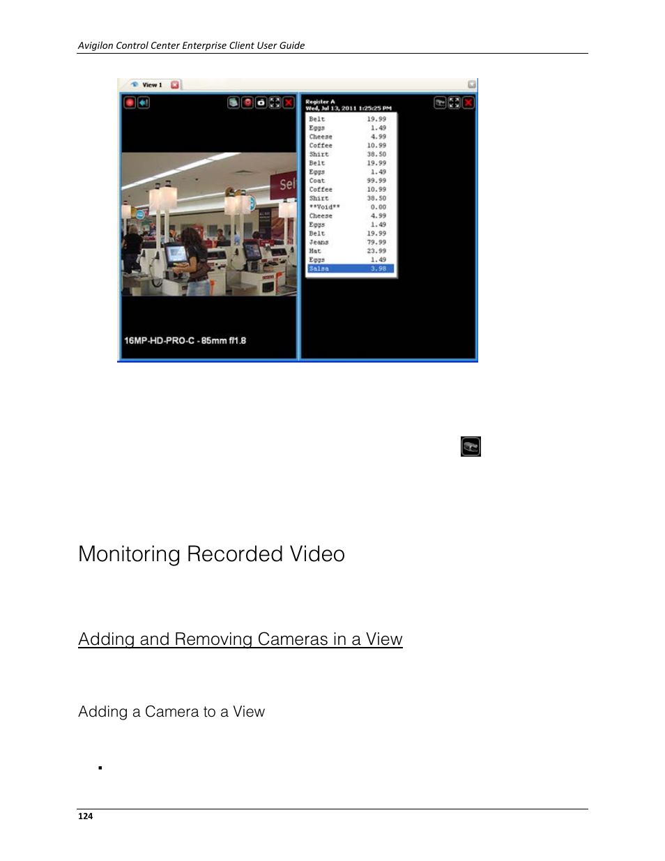 Monitoring recorded video, Adding and removing cameras in a view, Adding a camera to a view | Avigilon ACC Enterprise Client Version 4.12 User Manual | Page 132 / 214