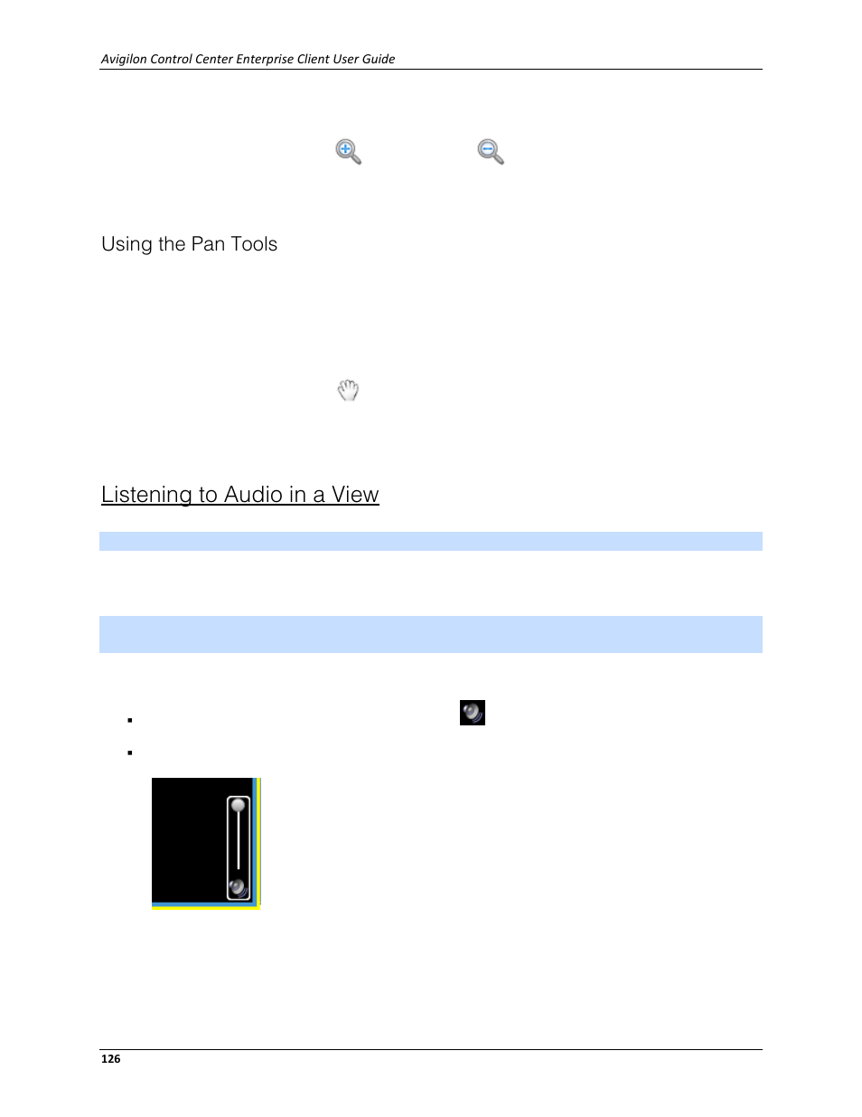 Using the pan tools, Listening to audio in a view | Avigilon ACC Enterprise Client Version 4.12 User Manual | Page 134 / 214