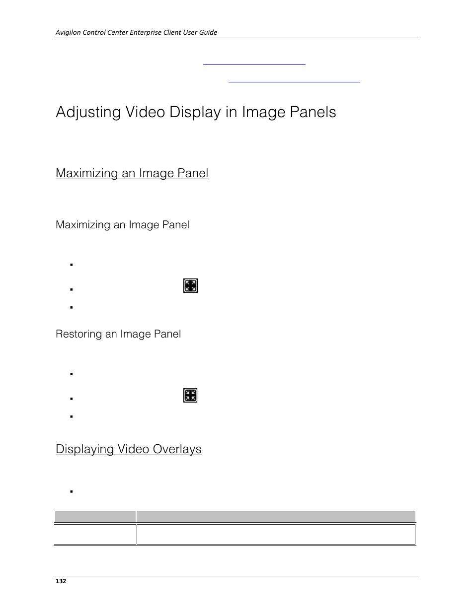 Adjusting video display in image panels, Maximizing an image panel, Restoring an image panel | Displaying video overlays, Displaying video, Overlays | Avigilon ACC Enterprise Client Version 4.12 User Manual | Page 140 / 214