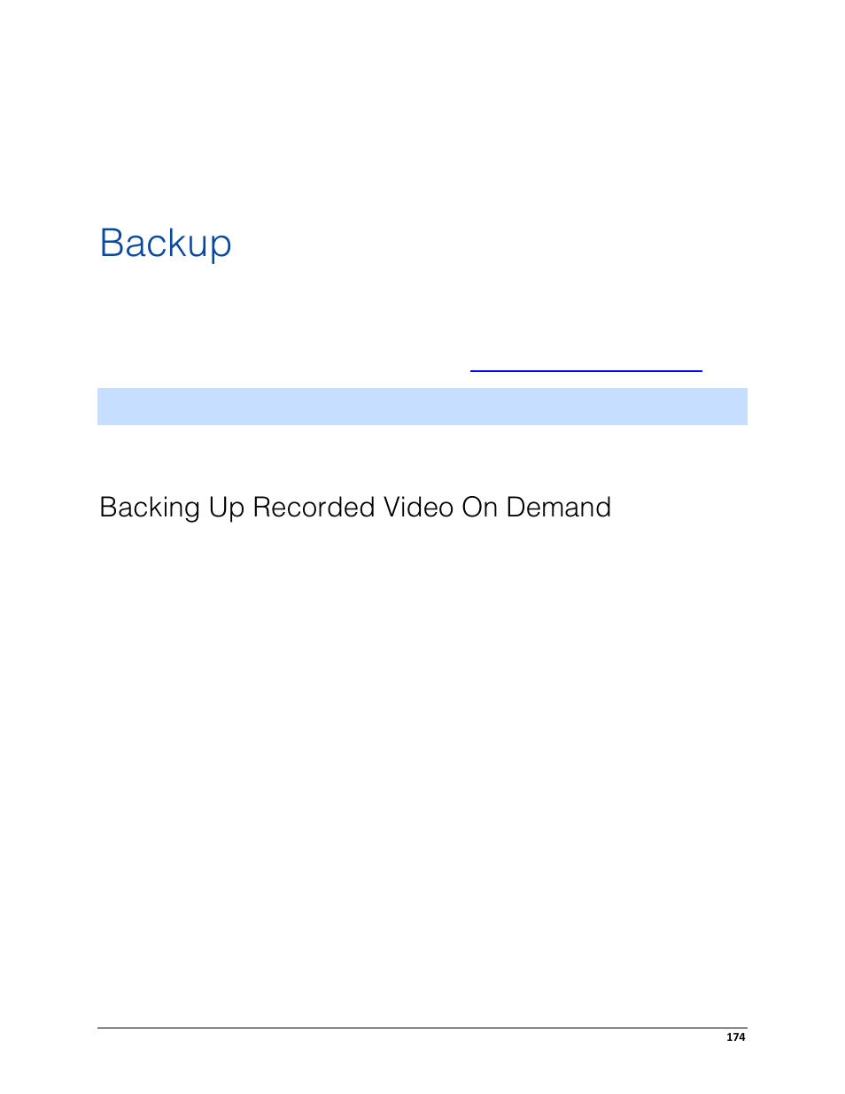 Backup, Backing up recorded video on demand | Avigilon ACC Enterprise Client Version 4.12 User Manual | Page 182 / 214