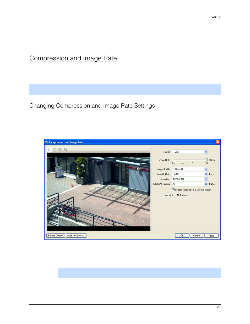 Compression and image rate, Changing compression and image rate settings | Avigilon ACC Enterprise Client Version 4.12 User Manual | Page 83 / 214