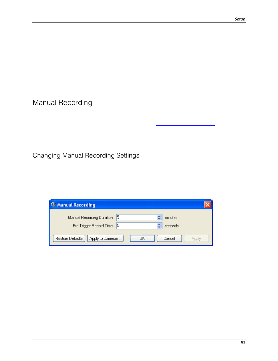 Manual recording, Changing manual recording settings | Avigilon ACC Enterprise Client Version 4.12 User Manual | Page 89 / 214