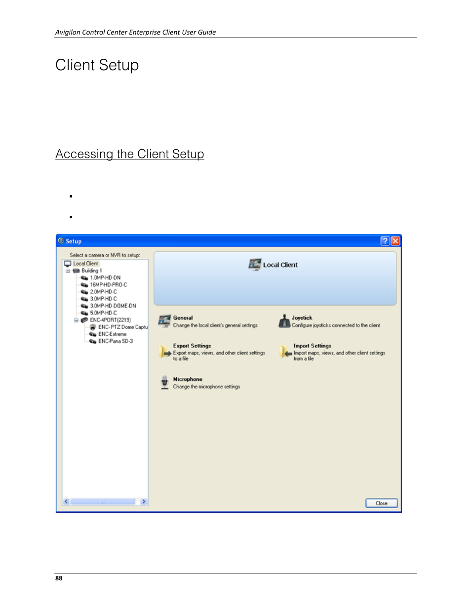 Client setup, Accessing the client setup | Avigilon ACC Enterprise Client Version 4.12 User Manual | Page 96 / 214