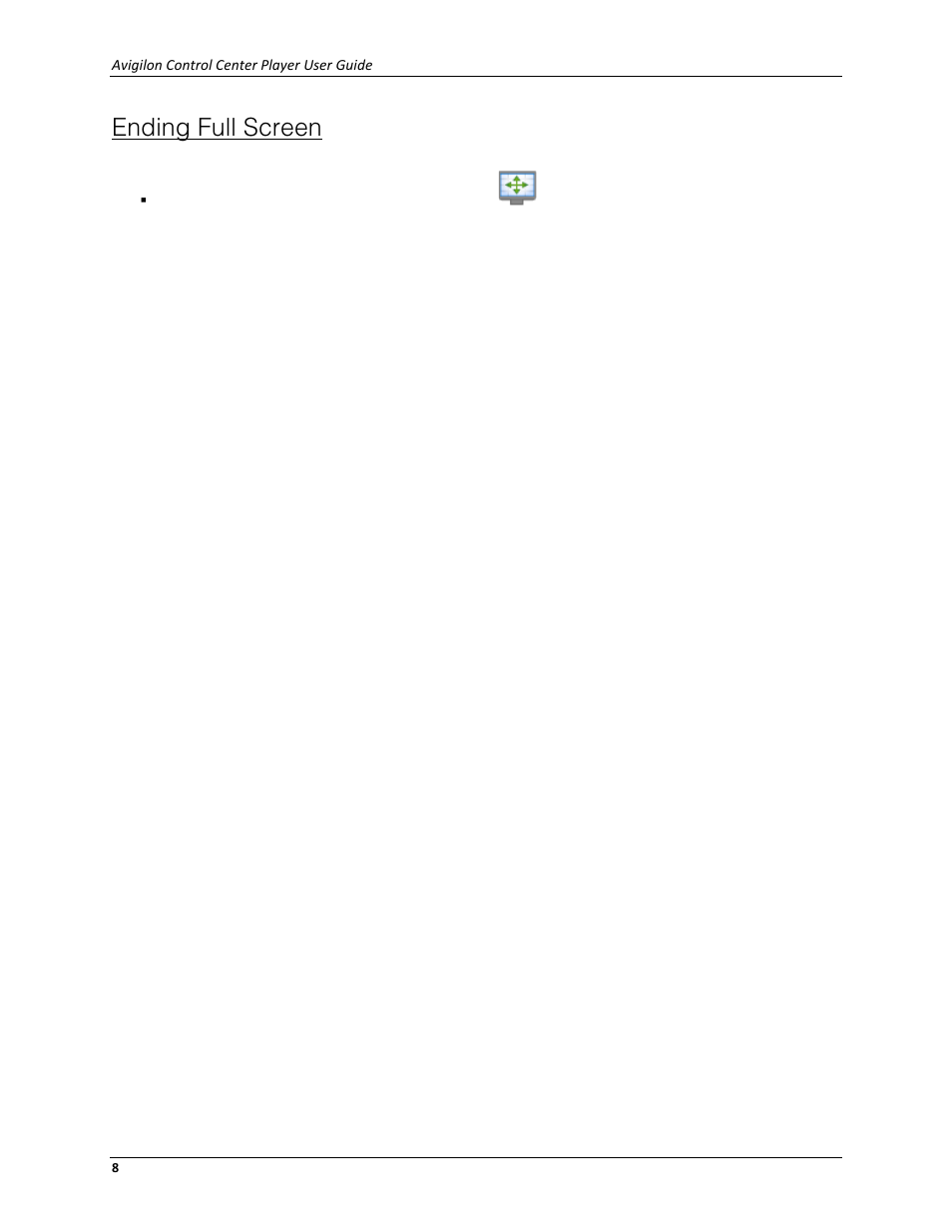Ending full screen | Avigilon ACC Player Version 4.12 User Manual | Page 12 / 49