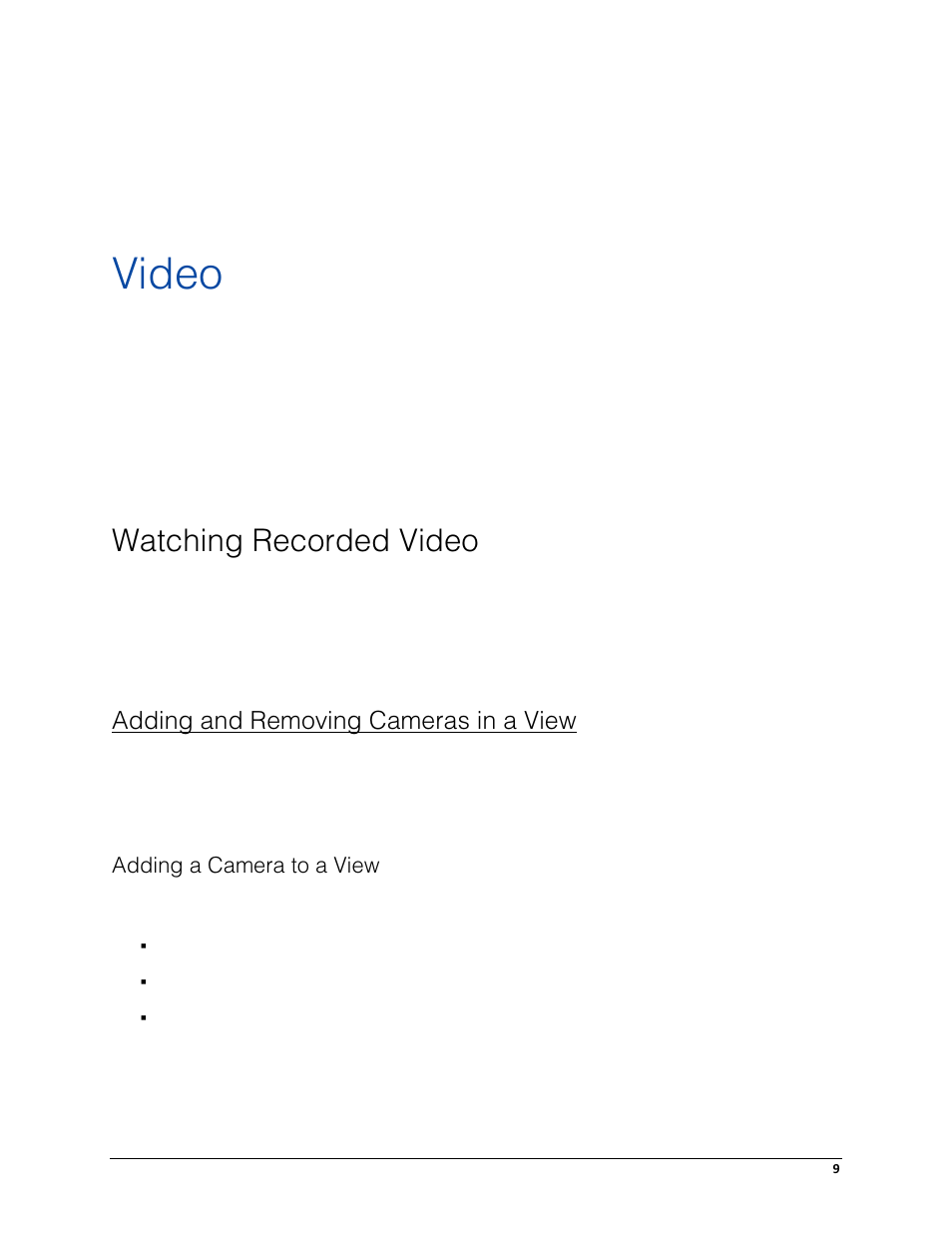 Video, Watching recorded video, Adding and removing cameras in a view | Adding a camera to a view | Avigilon ACC Player Version 4.12 User Manual | Page 13 / 49